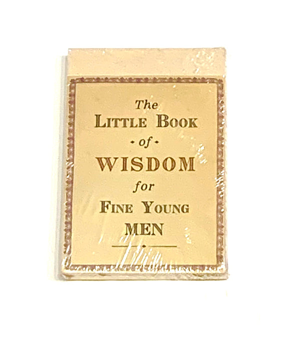 Little Book of Wisdom for Fine Young Men